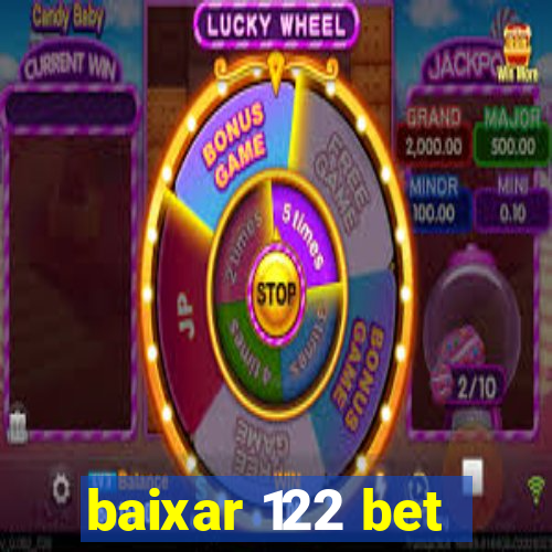 baixar 122 bet